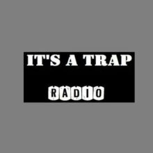 Trap Radio